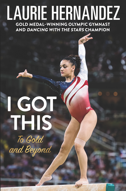 Laurie Hernandez - I Got This, E-bok