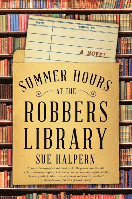 Sue Halpern - Summer Hours at the Robbers Library, E-bok