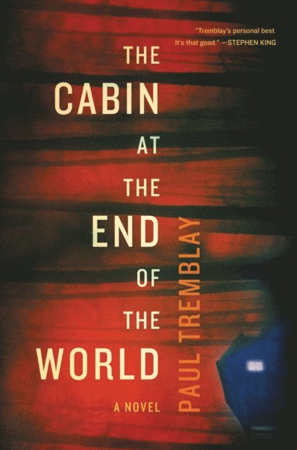 Paul Tremblay - Cabin at the End of the World, E-bok
