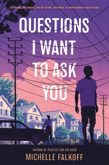 Michelle Falkoff - Questions I Want to Ask You, E-bok