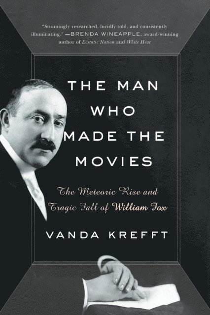 Vanda Krefft - Man Who Made the Movies, E-bok
