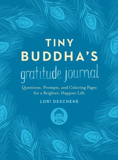 Tiny Buddha's Gratitude Journal av Lori Deschene