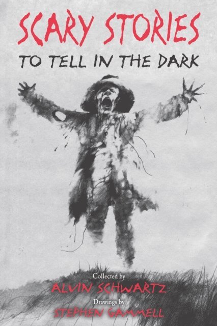 Alvin Schwartz - Scary Stories to Tell in the Dark, E-bok