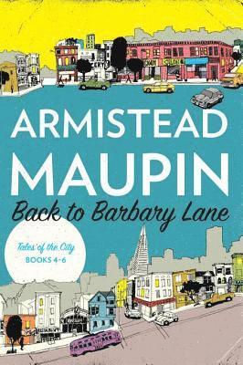 Armistead Maupin - Back to Barbary Lane, E-bok
