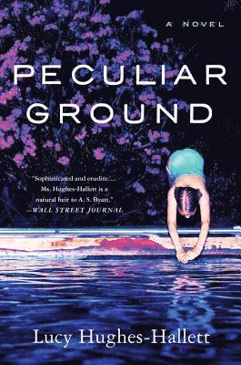 Lucy Hughes-Hallett - Peculiar Ground, Häftad