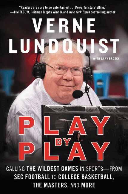 Verne Lundquist - Play by Play: Calling the Wildest Games In Sports - From SEC Football to College Basketball, The Masters, and More, Häftad. Tillgänglighet: Lägg i varukorg