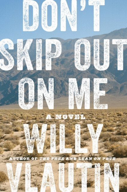 Willy Vlautin - Don't Skip Out on Me, E-bok