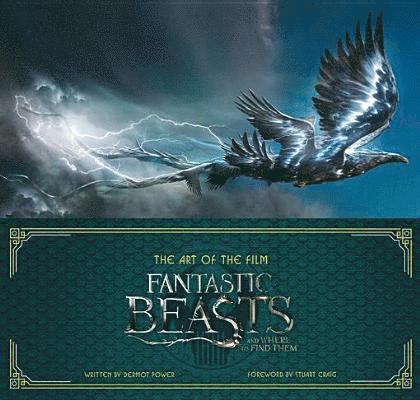 Dermot Power - Art of the Film: Fantastic Beasts and Where to Find Them, E-bok