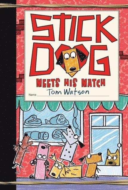 Tom Watson - Stick Dog Meets His Match, E-bok