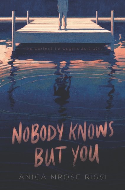 Anica Mrose Rissi - Nobody Knows But You, E-bok