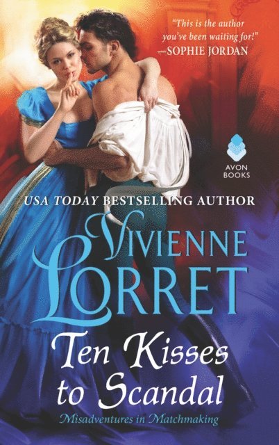 Vivienne Lorret - Ten Kisses to Scandal, E-bok