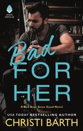Bad for Her
