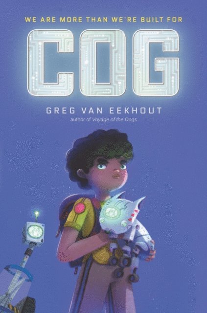 Greg van Eekhout - Cog, E-bok