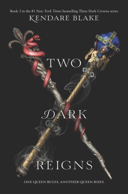 Kendare Blake - Two Dark Reigns, E-bok