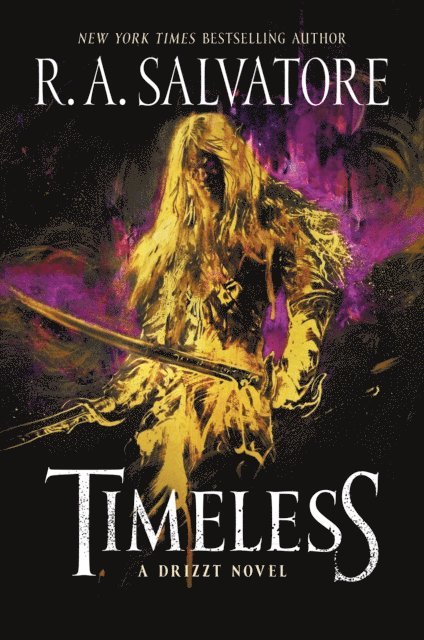 R. A. Salvatore - Timeless, E-bok