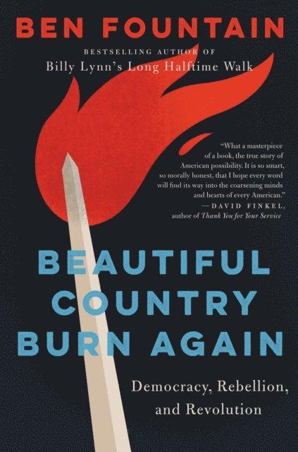 Ben Fountain - Beautiful Country Burn Again, E-bok