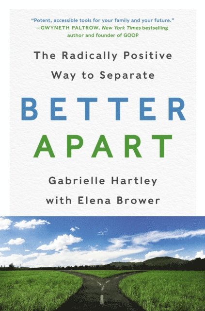 Elena Brower, Gabrielle Hartley - Better Apart, E-bok