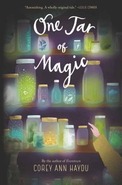 Corey Ann Haydu - One Jar of Magic, E-bok