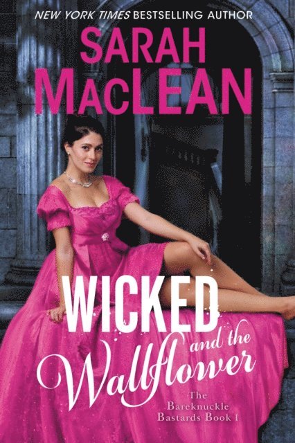 Sarah MacLean - Wicked and the Wallflower, E-bok
