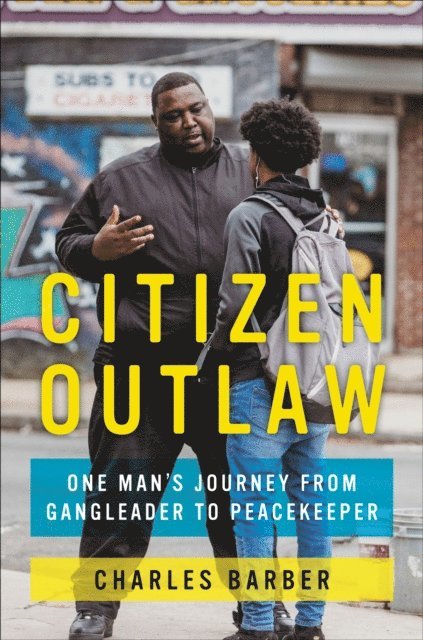 Charles Barber - Citizen Outlaw, E-bok