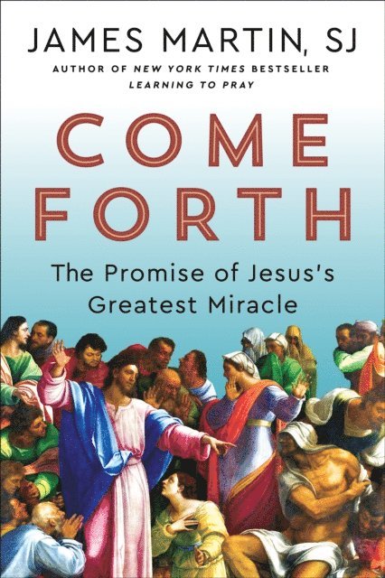 James Martin - Come Forth, E-bok