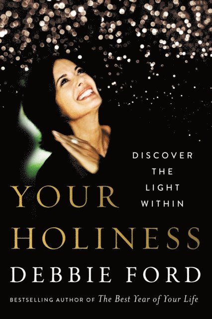 Debbie Ford - Your Holiness, E-bok