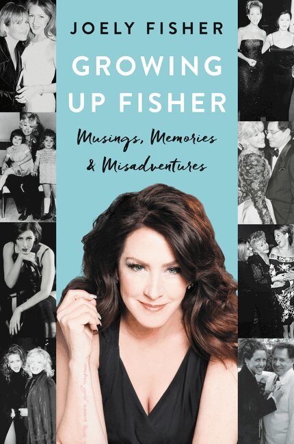 Joely Fisher - Growing Up Fisher, Häftad