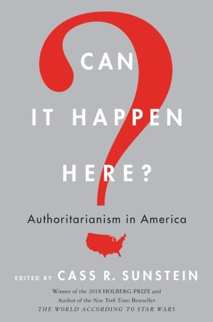 Cass R. Sunstein - Can It Happen Here?, E-bok