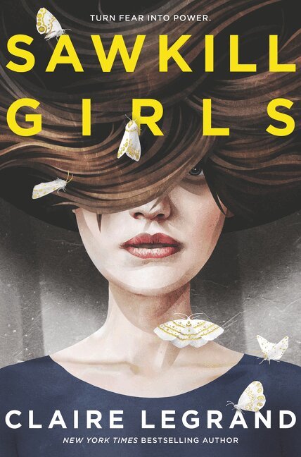 Claire Legrand - Sawkill Girls, Inbunden