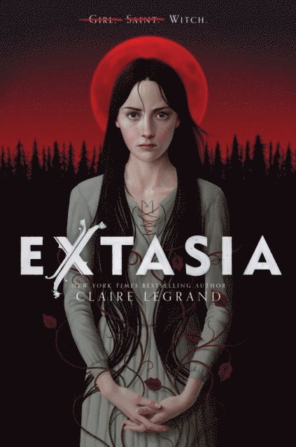 Claire Legrand - Extasia, E-bok