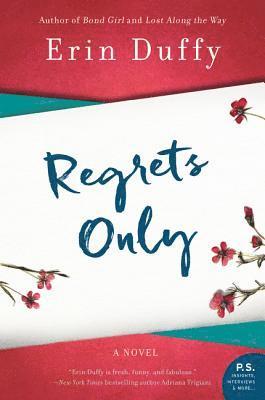 Erin Duffy - Regrets Only, Häftad. Tillgänglighet: Lägg i varukorg