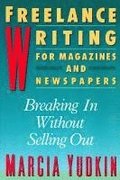Freelance Writing for Magazines and Newspapers