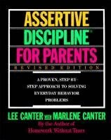 Lee Canter, Marlene Canter - Assertive Discipline for Parents, Häftad