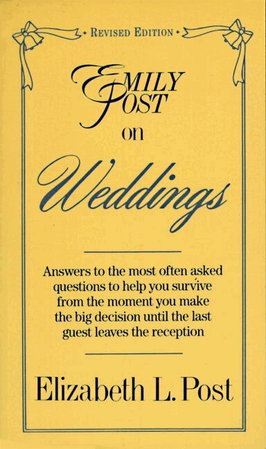 Emily Post on Weddings