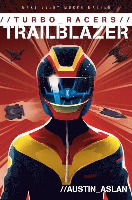Austin Aslan - TURBO Racers: Trailblazer, E-bok