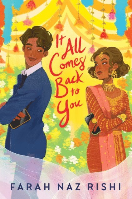 Farah Naz Rishi - It All Comes Back to You, E-bok