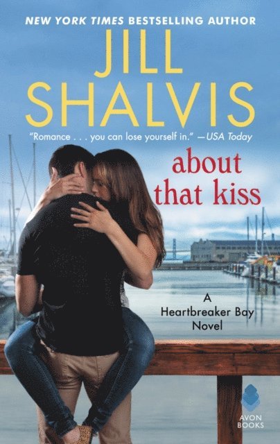Jill Shalvis - About That Kiss, E-bok