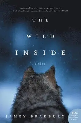 Jamey Bradbury - The Wild Inside, Häftad. Tillgänglighet: Lägg i varukorg