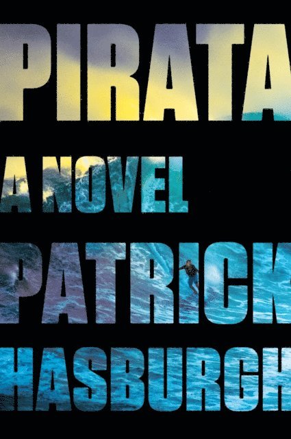 Patrick Hasburgh - Pirata, E-bok