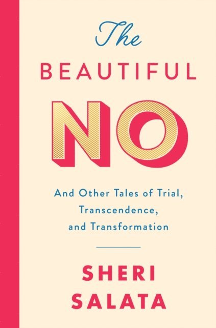 Sheri Salata - Beautiful No, E-bok