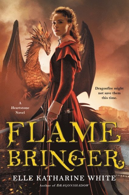 Elle Katharine White - Flamebringer, E-bok