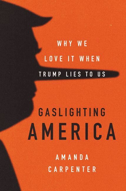 Amanda Carpenter - Gaslighting America: Why We Love It When Trump Lies to Us, Inbunden. Tillgänglighet: Tillfälligt slut