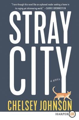Chelsey Johnson - Stray City, Häftad. Tillgänglighet: Lägg i varukorg