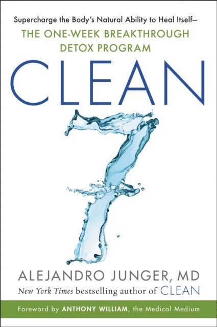 Alejandro Junger - CLEAN 7, E-bok