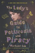 Lady's Guide to Petticoats and Piracy