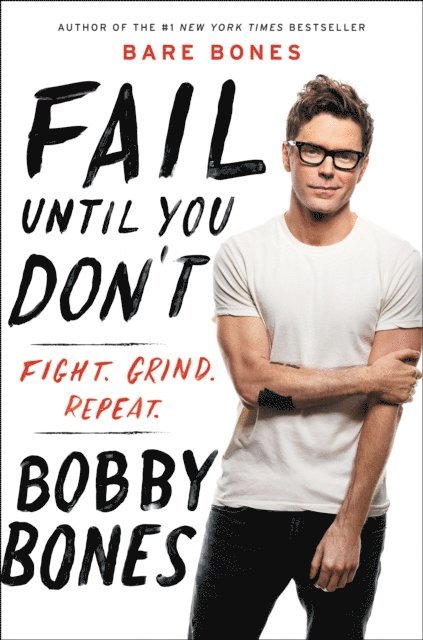 Bobby Bones - Fail Until You Don't, E-bok