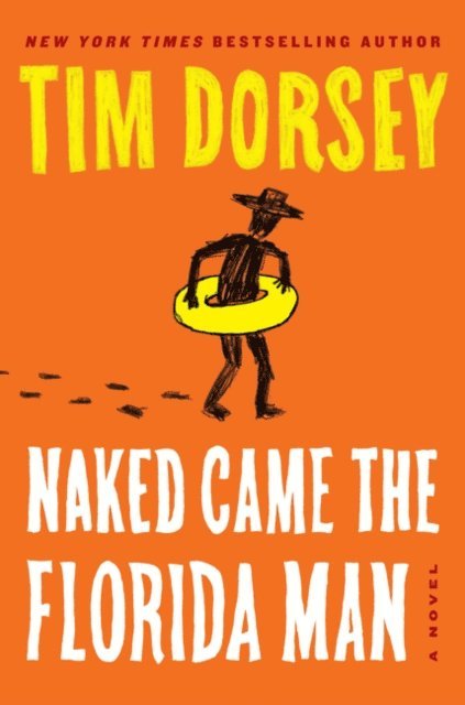 Tim Dorsey - Naked Came the Florida Man, E-bok