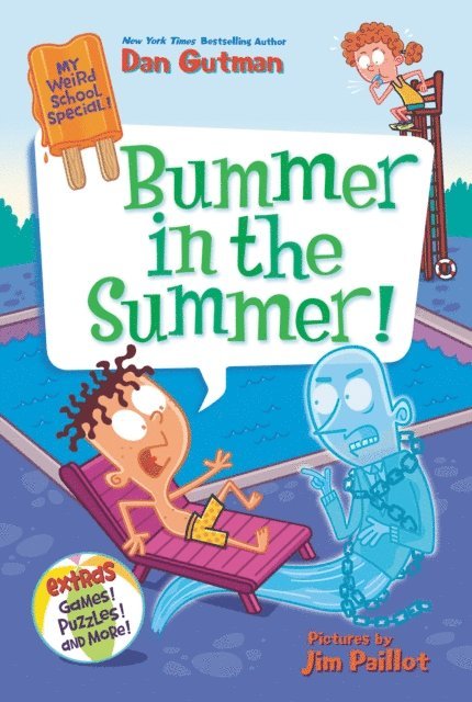 Dan Gutman - My Weird School Special: Bummer in the Summer!, E-bok