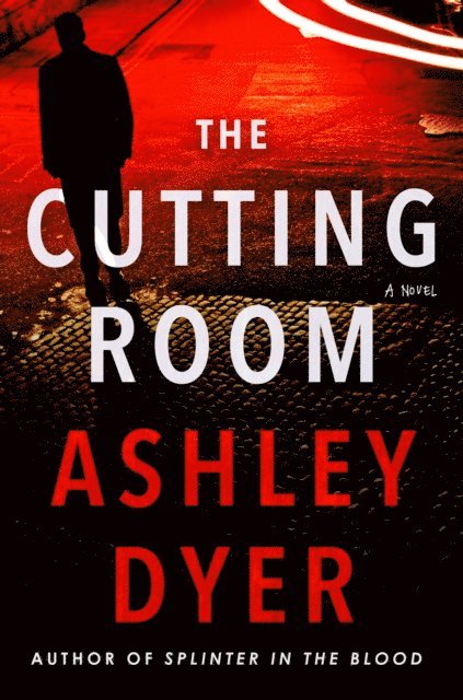 Ashley Dyer - Cutting Room, E-bok