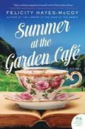 Summer At The Garden Cafe